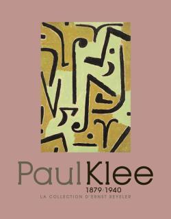 Paul Klee (1879-1940). La collection d'Ernst Beyeler (9782754104906-front-cover)