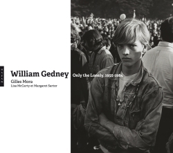 William Gedney. Only the lonely (9782754110129-front-cover)