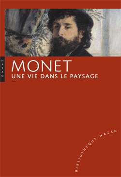 Claude Monet. Une vie dans le paysage (9782754104494-front-cover)
