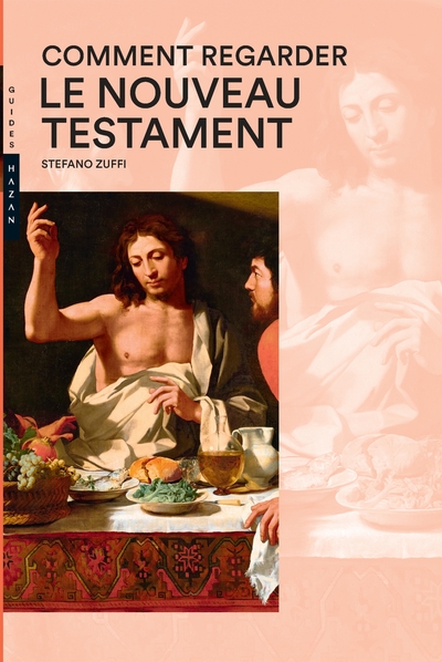 Comment regarder le Nouveau Testament (9782754110921-front-cover)
