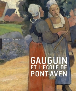 Gauguin et l'École de Pont-Aven (9782754107679-front-cover)