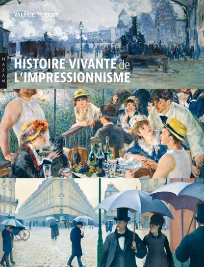 Histoire vivante de l'Impressionnisme (9782754112017-front-cover)