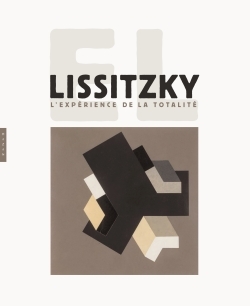El Lissitzky. L'expérience de la totalité (9782754107402-front-cover)