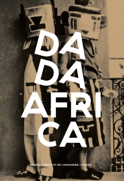 Dada Africa, Sources et influences extra-occidentales (9782754110389-front-cover)
