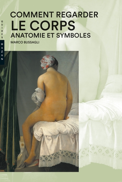 Comment regarder le corps. Anatomie et symboles (9782754111782-front-cover)
