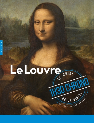 Guide du Louvre en 1h30 Chrono (9782754110303-front-cover)