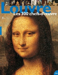 Louvre les 300 chefs-d'oeuvre (9782754100687-front-cover)