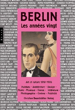 Berlin. Les années vingt, Art et culture 1918-1933 (9782754101127-front-cover)