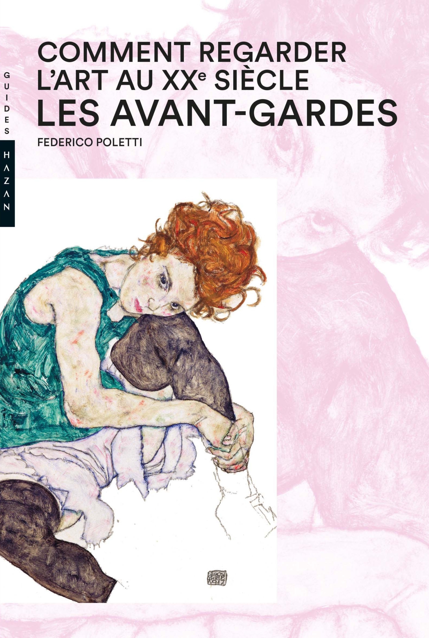 Comment regarder l'art au XXème Siècle, les avant-Gardes (9782754114578-front-cover)