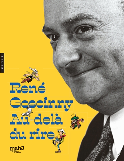 René Goscinny Au-delà du rire (9782754110211-front-cover)