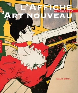 L'Affiche au temps de l'Art nouveau (9782754107716-front-cover)