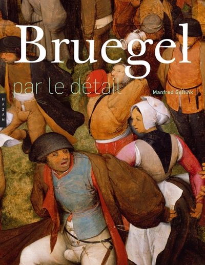 Bruegel par le détail. Edition 2018 (9782754114691-front-cover)