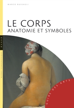 Le corps. Anatomie et symboles (9782754100915-front-cover)