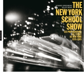 The New-York School Show - Les photographes de l'école de New York 1935-1965 (9782754111867-front-cover)