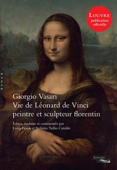 Vie de Léonard de Vinci par Vasari, Edition critique et nouvelle traduction commentée (9782754111249-front-cover)