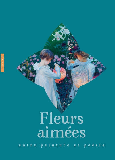Fleurs aimées : entre peinture et poésie (9782754112215-front-cover)