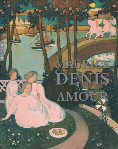 Maurice Denis. Amour (9782754112086-front-cover)