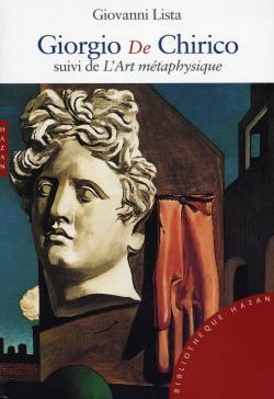 Giorgio de Chirico, suivi de l'Art métaphysique (9782754102872-front-cover)
