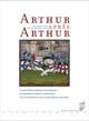 Arthur après Arthur, La matière arthurienne tardive en dehors du roman arthurien (1270-1530) (9782753552685-front-cover)