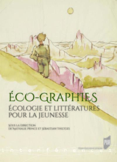 Éco-graphies, Écologie et littératures pour la jeunesse (9782753574618-front-cover)