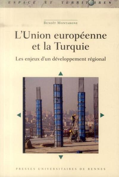 UNION EUROPEENNE ET LA TURQUIE (9782753528321-front-cover)