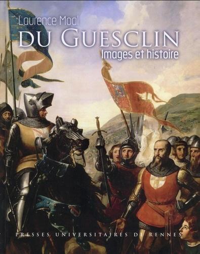 Du Guesclin images et histoire (9782753541320-front-cover)