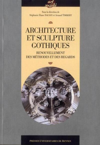 ARCHITECTURE ET SCULPTURE GOTHIQUES (9782753517462-front-cover)