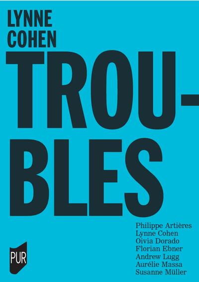 Lynne Cohen. Troubles (9782753594104-front-cover)
