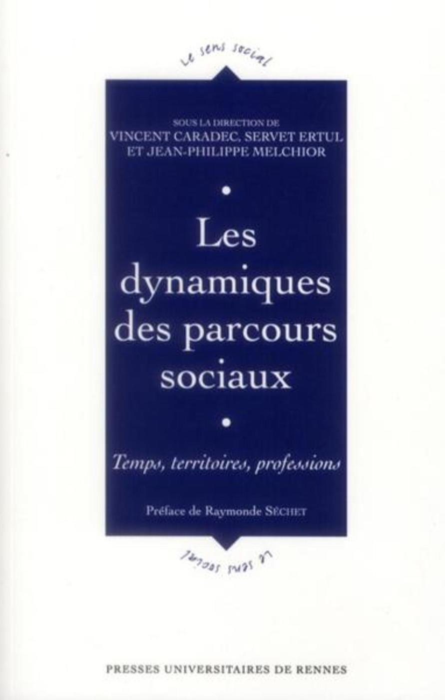 DYNAMIQUES DES PARCOURS SOCIAUX (9782753520585-front-cover)