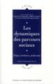 DYNAMIQUES DES PARCOURS SOCIAUX (9782753520585-front-cover)
