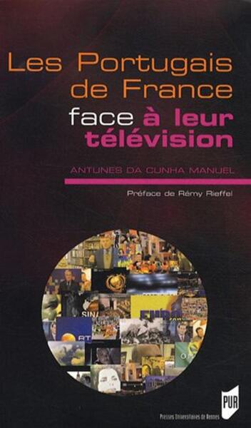 PORTUGAIS DE FRANCE ET LEUR TELEVISION (9782753508637-front-cover)