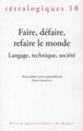 FAIRE DEFAIRE REFAIRE LE MONDE (9782753512559-front-cover)