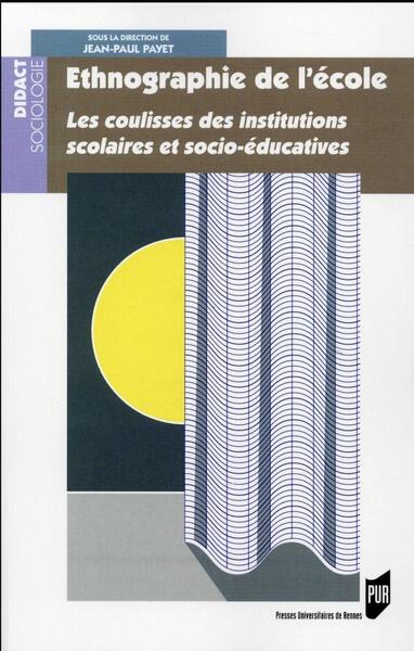 ETHNOGRAPHIE DE L ECOLE (9782753548855-front-cover)