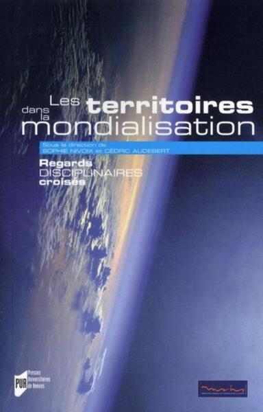 TERRITOIRES DANS LA MONDIALISATION (9782753511668-front-cover)