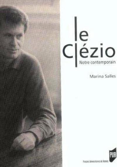 CLEZIO. NOTRE CONTEMPORAIN (9782753502390-front-cover)