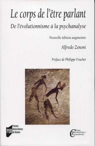 Le corps de l'être parlant, De l'évolutionnisme à la psychanalyse. 2e édition augmentée (9782753565142-front-cover)