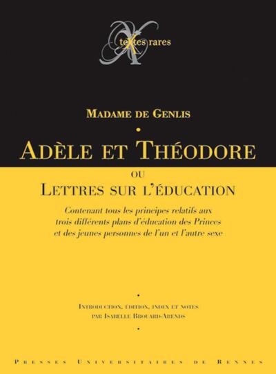 ADELE OU THEODORE. OU LETTRES SUR L EDUCATION (9782753502406-front-cover)