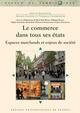 COMMERCE DANS TOUS SES ETATS (9782753532762-front-cover)