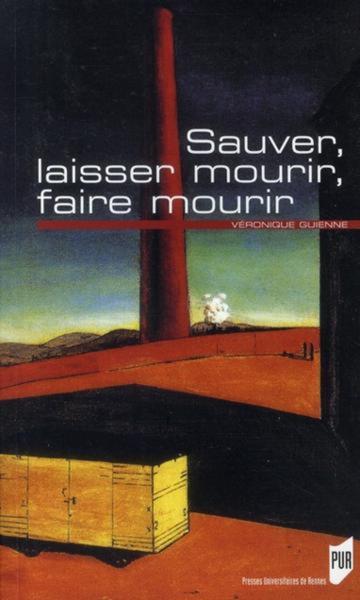 SAUVER LAISSER MOURIR FAIRE MOURIR (9782753510289-front-cover)