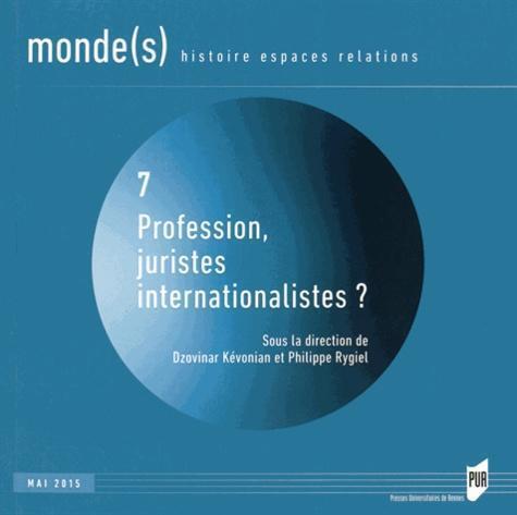 PROFESSION JURISTES INTERNATIONALISTES ? (9782753540484-front-cover)