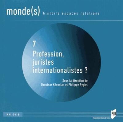 PROFESSION JURISTES INTERNATIONALISTES ? (9782753540484-front-cover)