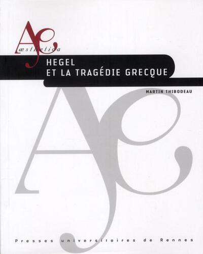 HEGEL ET LA TRAGEDIE GRECQUE (9782753513297-front-cover)