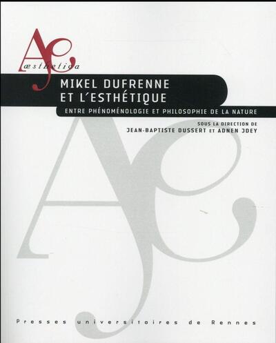 MIKEL DUFRENNE ET L ESTHETIQUE (9782753549913-front-cover)