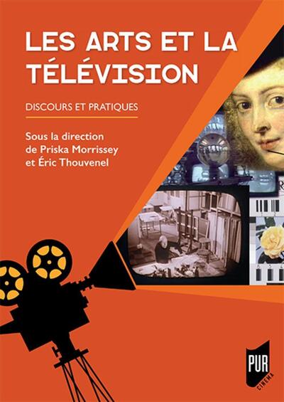 Les Arts et la télévision, Discours et pratiques (9782753576216-front-cover)