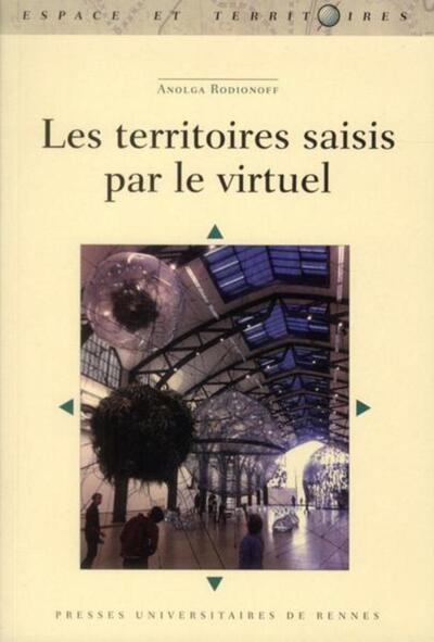 TERRITOIRES SAISIS PAR LE VIRTUEL (9782753520028-front-cover)