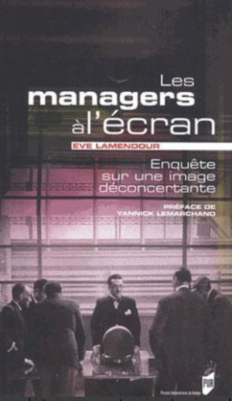 MANAGERS A L ECRAN (9782753512740-front-cover)