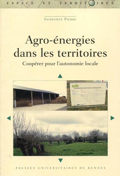 Agro-énergies dans les territoires, Coopérer pour l'autonomie locale (9782753550452-front-cover)