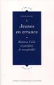 Jeunes en errance, Relation d'aide et carrières de marginalité. (9782753550490-front-cover)