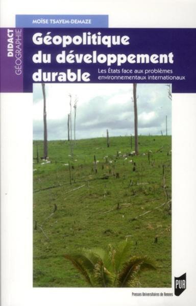 GEOPOLITIQUE DU DEVELOPPEMENT DURABLE (9782753514225-front-cover)