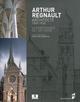 ARTHUR REGNAULT ARCHITECTE (9782753513808-front-cover)